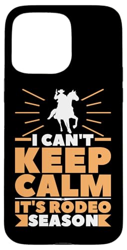 Ich kann nicht ruhig bleiben, es ist Rodeo-Saison Western Country Hülle für iPhone 15 Pro Max Ich kann nicht ruhig bleiben, es ist Rodeo-Saison Western Country Hülle für iPhone 15 Pro Max von Rodeo And Western Country Designs