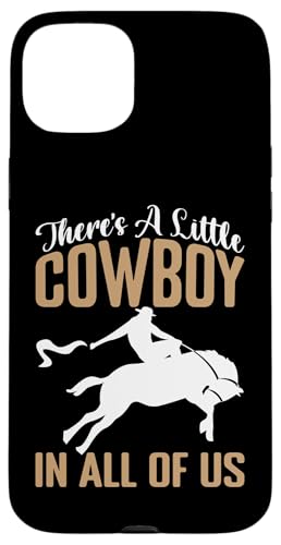 In jedem von uns steckt ein kleiner Cowboy für Rodeo Hülle für iPhone 15 Plus In jedem von uns steckt ein kleiner Cowboy für Rodeo Hülle für iPhone 15 Plus von Rodeo And Western Country Designs