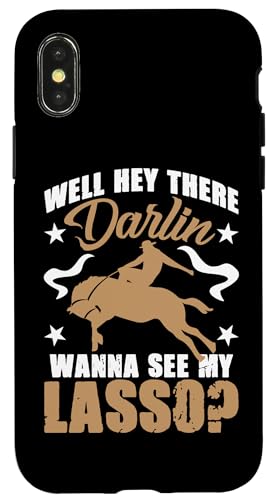 Nun, hey, Liebling, willst du mein Lasso sehen? Rodeo Hülle für iPhone X/XS Nun, hey, Liebling, willst du mein Lasso sehen? Rodeo Hülle für iPhone X/XS von Rodeo And Western Country Designs