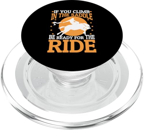 Wenn Sie in den Sattel klettern, seien Sie bereit für die Fahrt PopSockets PopGrip für MagSafe Wenn Sie in den Sattel klettern, seien Sie bereit für die Fahrt PopSockets PopGrip für MagSafe von Rodeo And Western Country Designs