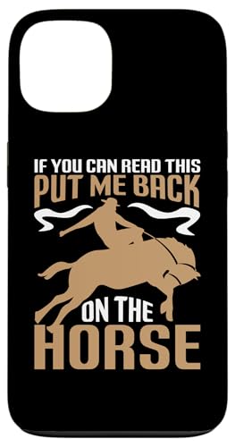 Wenn du das lesen kannst, setz mich wieder aufs Pferd Hülle für iPhone 13 von Rodeo And Western Country Designs
