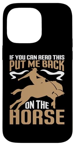 Wenn du das lesen kannst, setz mich wieder aufs Pferd Hülle für iPhone 14 Pro Max Wenn du das lesen kannst, setz mich wieder aufs Pferd Hülle für iPhone 14 Pro Max von Rodeo And Western Country Designs