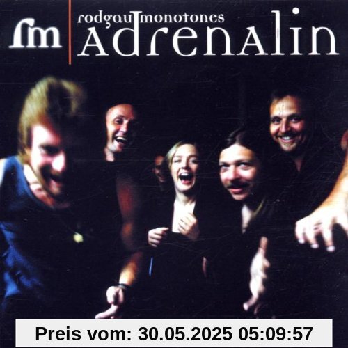 Adrenalin von Rodgau Monotones