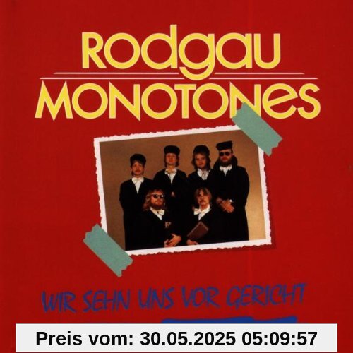 Wir Sehn Uns Vor Gericht von Rodgau Monotones