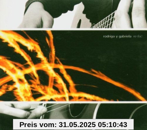Re-Foc von Rodrigo Y Gabriela