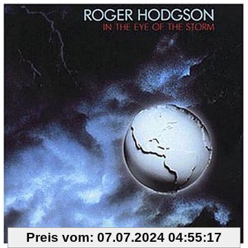 In the Eye of the Storm von Roger Hodgson