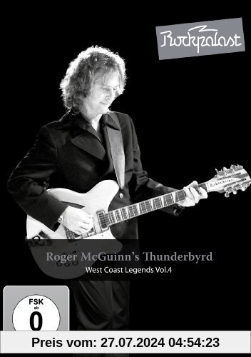 Roger McGuinn's Thunderbyrd - West Coast Legends Vol. 4/Rockpalast von Roger McGuinn's Thunderbyrd