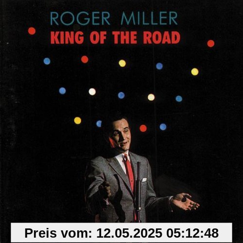 King of the Road King of the Road von Roger Miller