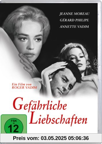 Gefährliche Liebschaften von Roger Vadim