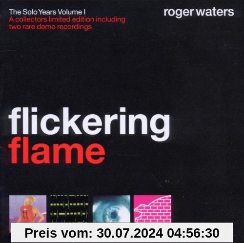 Flickering Flame-the Solo Years,Vol.1 von Roger Waters