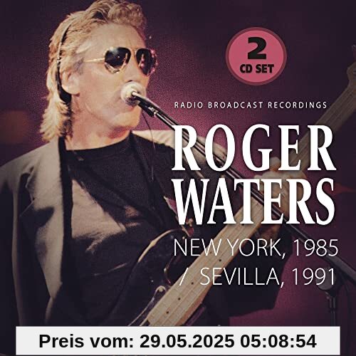 New York,1985/Sevilla 1991 New York,1985/Sevilla 1991 von Roger Waters