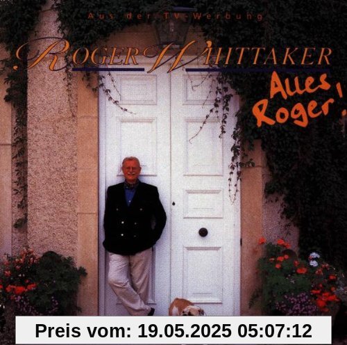 Alles Roger von Roger Whittaker