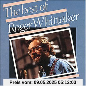 Best of Roger Whittaker von Roger Whittaker