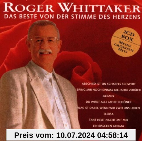 Das Beste Von der Stimme des Herzens von Roger Whittaker