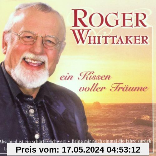 Ein Kissen Voller Träume von Roger Whittaker