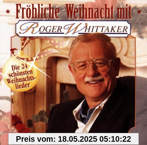 Froehliche Weihnacht von Roger Whittaker