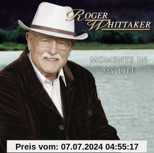 Moments in My Life von Roger Whittaker