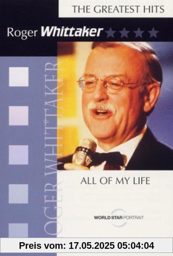 Roger Whittaker - All of my Life Roger Whittaker - All of my Life von Roger Whittaker