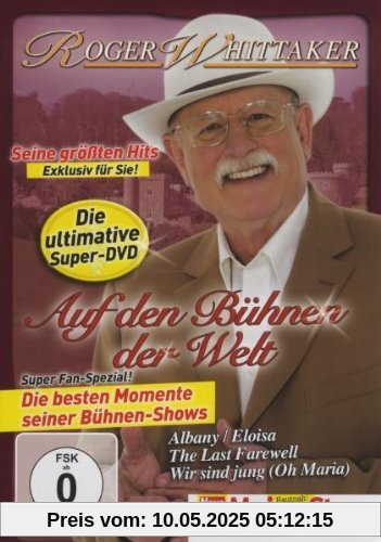 Roger Whittaker - Auf den Bühnen der Welt von Roger Whittaker