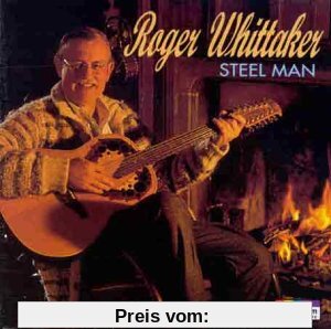 Steel Man von Roger Whittaker