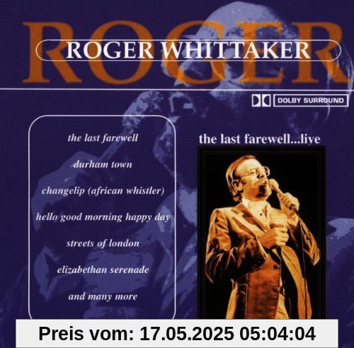 The Last Farewell...Live The Last Farewell...Live von Roger Whittaker