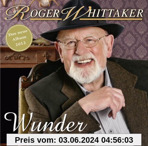 Wunder von Roger Whittaker