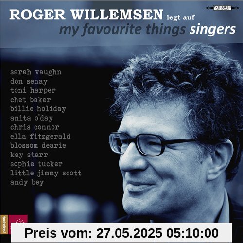 My Favourite Things-Singers My Favourite Things-Singers von Roger Willemsen