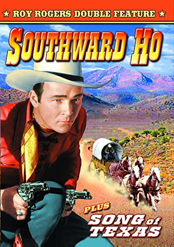 Southward Ho & Song of Texas [DVD] [Region 1] [NTSC] von Rogers, Roy