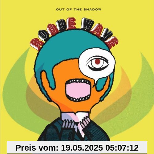 Out of Shadow Out of Shadow von Rogue Wave