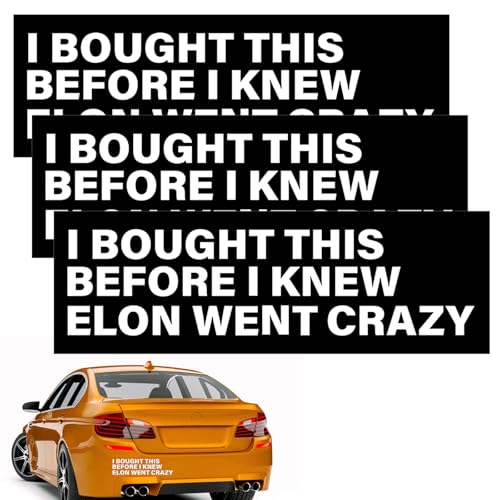 I Bought This Before Elon Went Crazy 3 Sätze Kompatibel mit Tesla Aufkleber Elon Musk,Vinyl Sticker Weiß Aufkleber Kompatibel mit Tesla Kann auf Allen Glatten Oberflächen Verwendet Werden I Bought This Before Elon Went Crazy 3 Sätze Kompatibel mit Tesla Aufkleber Elon Musk,Vinyl Sticker Weiß Aufkleber Kompatibel mit Tesla Kann auf Allen Glatten Oberflächen Verwendet Werden von Roinaid