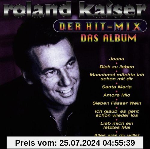 Der Hit-Mix-das Album von Roland Kaiser
