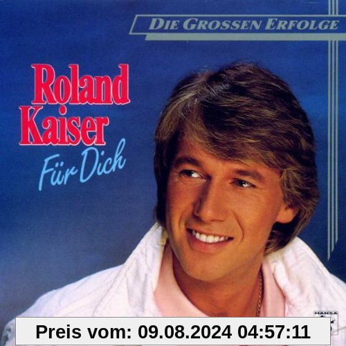 Für Dich von Roland Kaiser