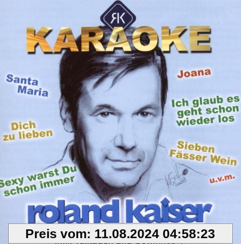 Karaoke-Seine Größten Hits Zum Mitsingen von Roland Kaiser