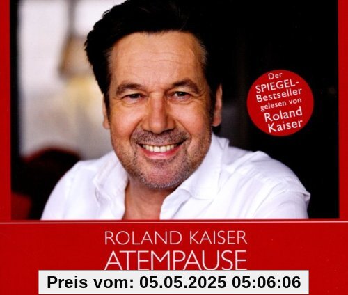 Roland Kaiser - Atempause: Alles ist möglich Roland Kaiser - Atempause: Alles ist möglich von Roland Kaiser