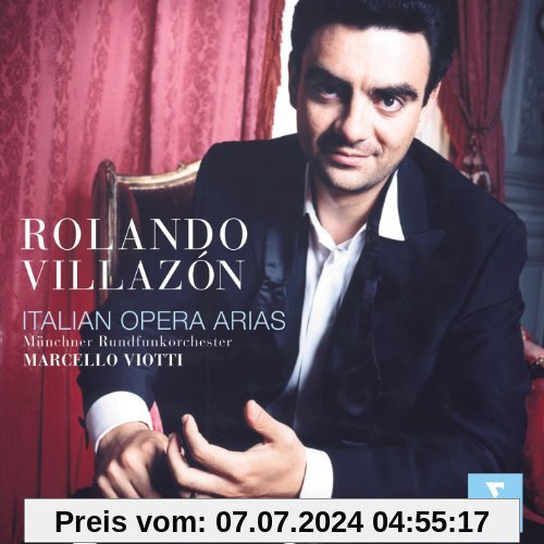 Rolando Villazon ~ Italienische Opernarien von Rolando Villazon
