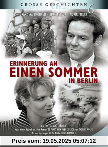 Erinnerung an einen Sommer in Berlin - Große Geschichten 6 Erinnerung an einen Sommer in Berlin - Große Geschichten 6 von Rolf Hädrich