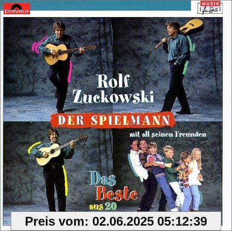 Der Spielmann - Das Beste aus 20 Jahren von Rolf Zuckowski