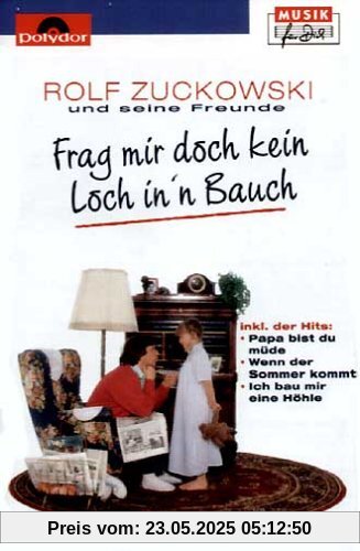 Frag'Mir Doch Kein Loch in'N Bauch [Musikkassette] [Musikkassette] von Rolf Zuckowski
