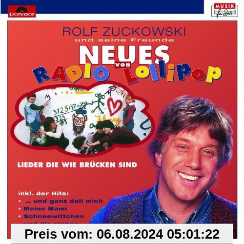 Neues Von Radio Lollipop (Lieder, die wie Brücken sind) von Rolf Zuckowski