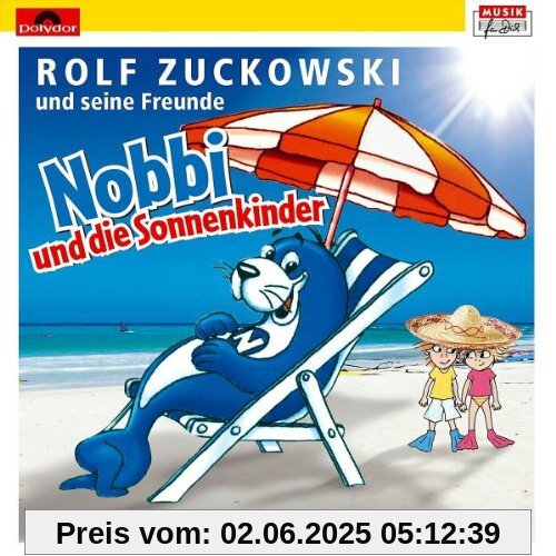 Nobbi Und Die Sonnenkinder Nobbi Und Die Sonnenkinder von Rolf Zuckowski