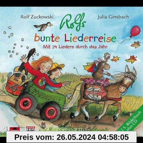 Rolfs Bunte Liederreise. Mit 24 Liedern durch das Jahr (+ 112 Seiten Bilderbuch) von Rolf Zuckowski