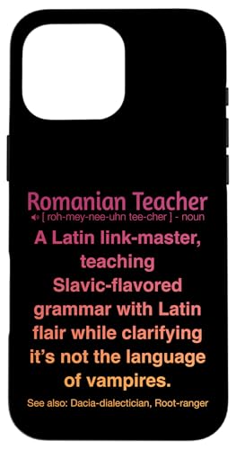 Rumänischer Lehrer Hülle für iPhone 16 Pro Max Rumänischer Lehrer Hülle für iPhone 16 Pro Max von Romanian Teacher Gifts & apparels