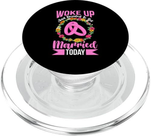 Hochzeit: Aufgewacht und beschlossen, heute zu heiraten PopSockets PopGrip für MagSafe Hochzeit: Aufgewacht und beschlossen, heute zu heiraten PopSockets PopGrip für MagSafe von Romantic Wedding And Marriage Designs