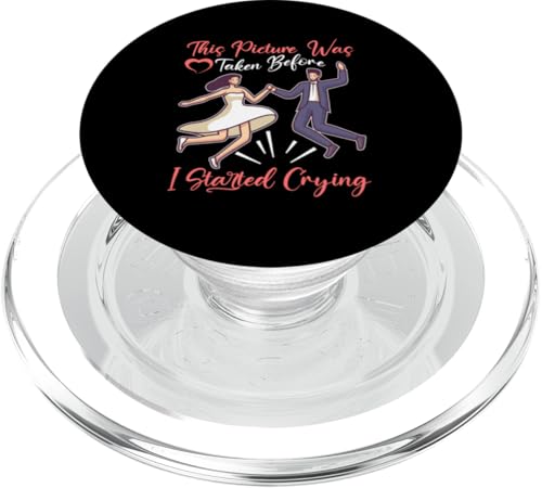 Hochzeit: Dieses Bild wurde aufgenommen, bevor ich anfing zu weinen PopSockets PopGrip für MagSafe Hochzeit: Dieses Bild wurde aufgenommen, bevor ich anfing zu weinen PopSockets PopGrip für MagSafe von Romantic Wedding And Marriage Designs