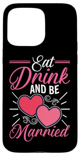 Hochzeit: Essen, Trinken und Heiraten Hülle für iPhone 15 Pro Max Hochzeit: Essen, Trinken und Heiraten Hülle für iPhone 15 Pro Max von Romantic Wedding And Marriage Designs