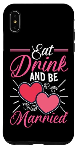 Hochzeit: Essen, Trinken und Heiraten Hülle für iPhone XS Max Hochzeit: Essen, Trinken und Heiraten Hülle für iPhone XS Max von Romantic Wedding And Marriage Designs
