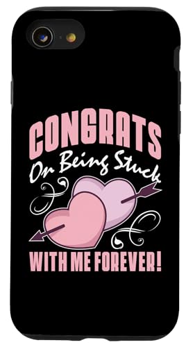Hochzeit: Herzlichen Glückwunsch zum ewigen Festsitzen! Hülle für iPhone SE (2020) / 7 / 8 von Romantic Wedding And Marriage Designs