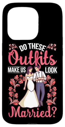 Hochzeit: Lässt uns diese Outfits verheiratet aussehen? Hülle für iPhone 15 Pro Hochzeit: Lässt uns diese Outfits verheiratet aussehen? Hülle für iPhone 15 Pro von Romantic Wedding And Marriage Designs