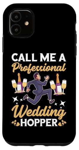 Hochzeit: Nenn mich einen professionellen Hochzeitshopper Hülle für iPhone 11 Hochzeit: Nenn mich einen professionellen Hochzeitshopper Hülle für iPhone 11 von Romantic Wedding And Marriage Designs