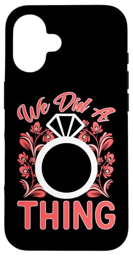Hochzeit: We Did A Thing Hülle für iPhone 16 Hochzeit: We Did A Thing Hülle für iPhone 16 von Romantic Wedding And Marriage Designs